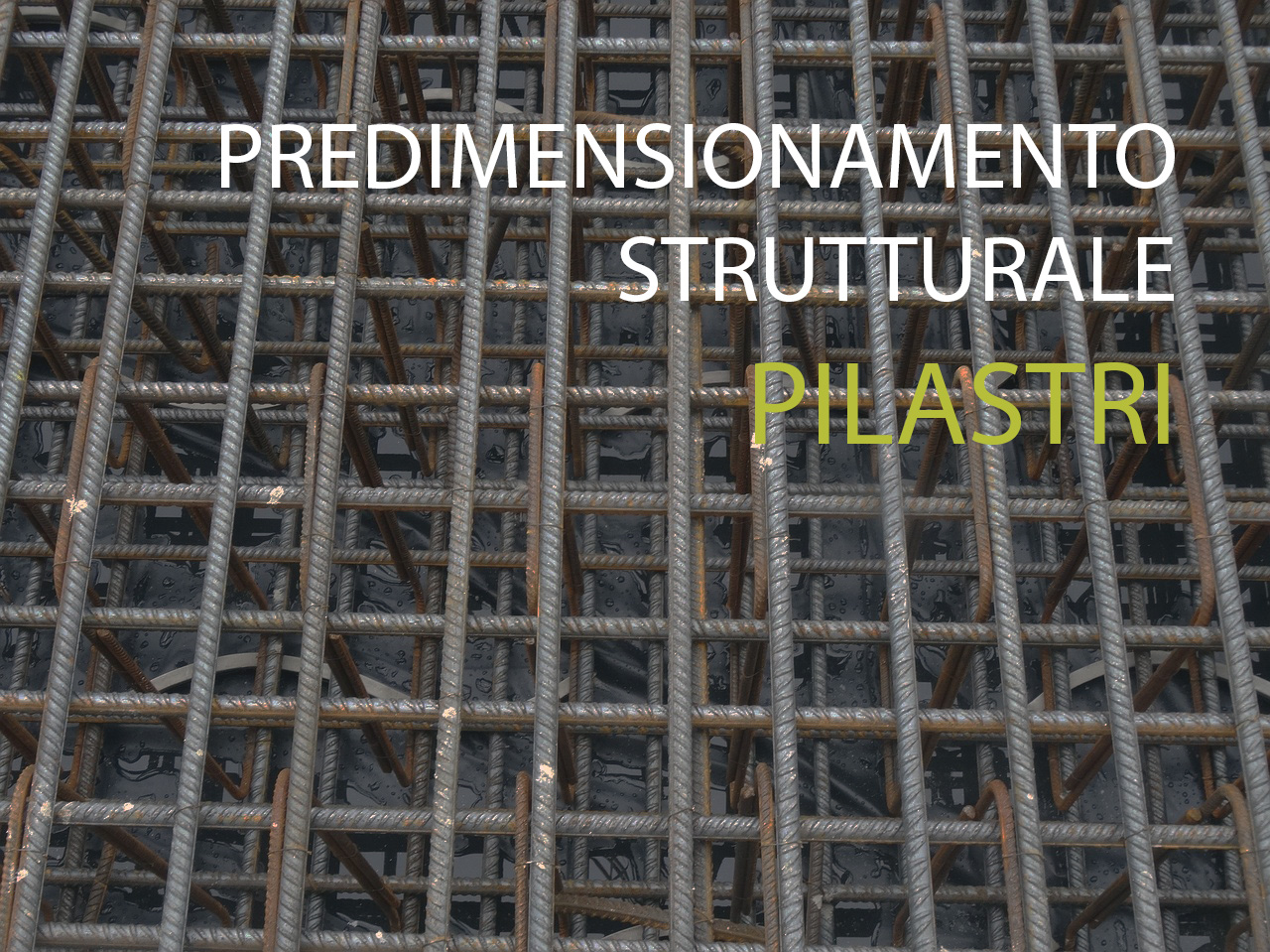 Predimensionamento dei Pilastri in Calcestruzzo: approccio e formule chiave